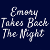 Emory Takes Back the Night