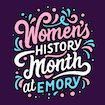 banner that reads: Women's History Month at Emory