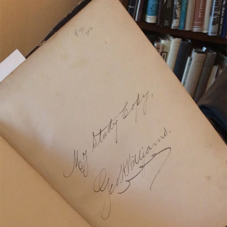 Inside page of book showing author George Washington Williams’ inscription that reads my study copy