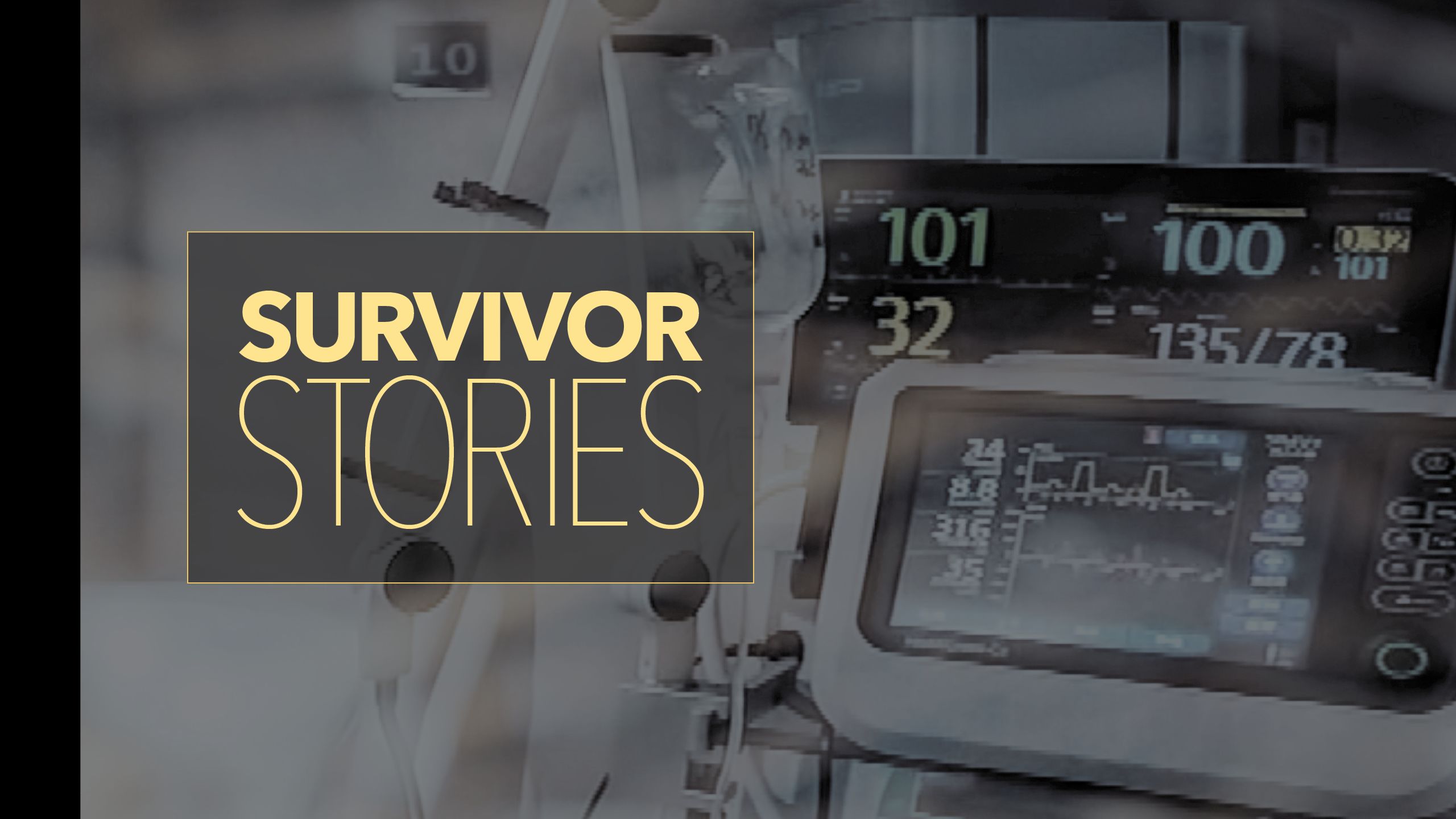 Survivor Stories photo of medical equipment