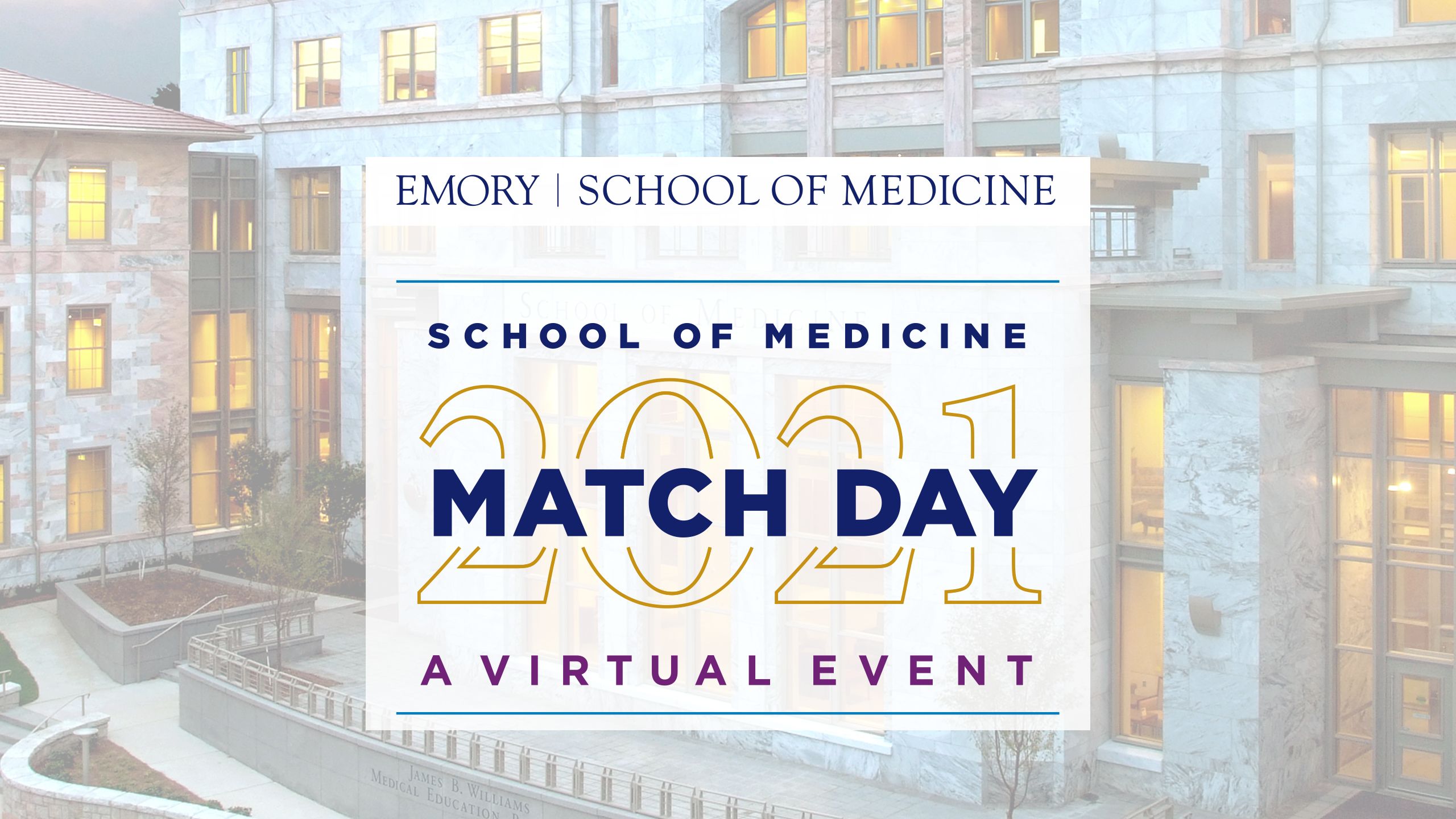 Photo of the Emory School of Medicine with text: A Virtual Match Class of 2020 is "ready and eager" to serve