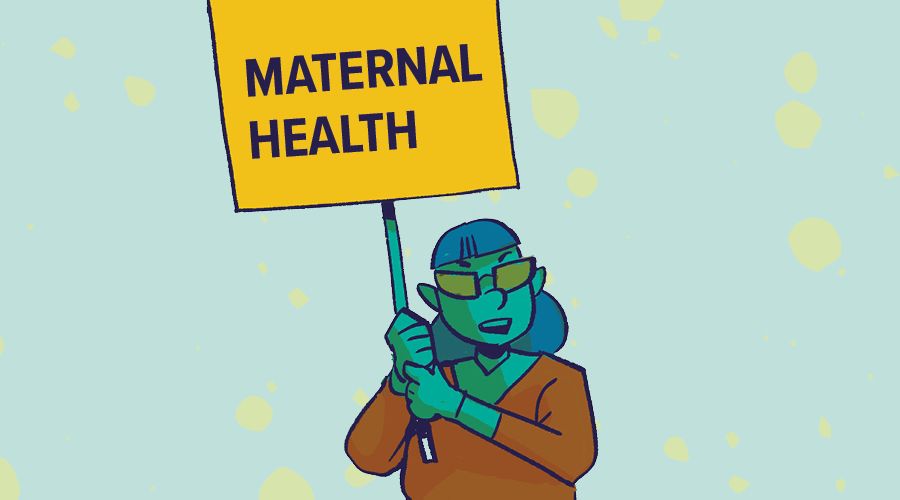 An illustration of a woman holding a sign that reads maternal health.