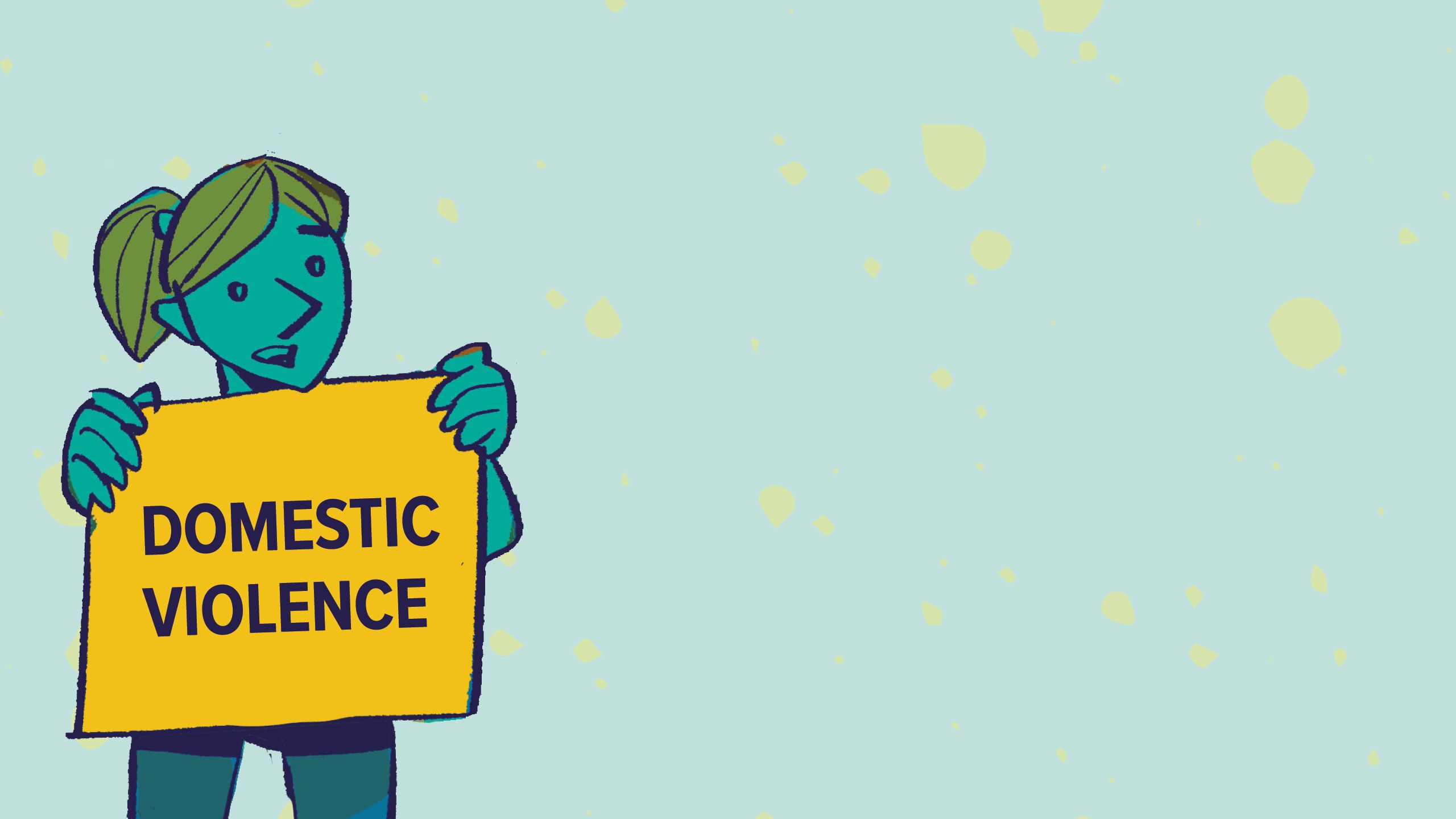An illustration of a women holding a sign that reads domestic violence.