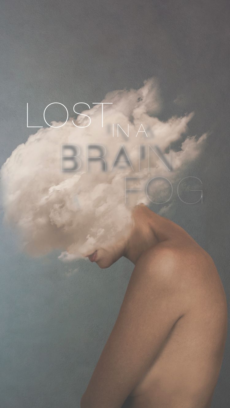 Lost in a Brain Fog