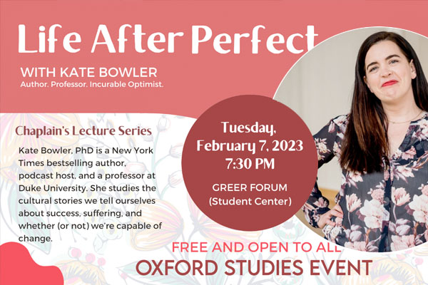 Chaplain’s Lecture Series returns to Oxford with author and professor Kate Bowler