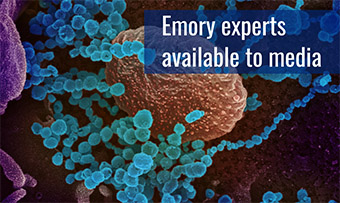 Emory experts available to discuss COVID-19